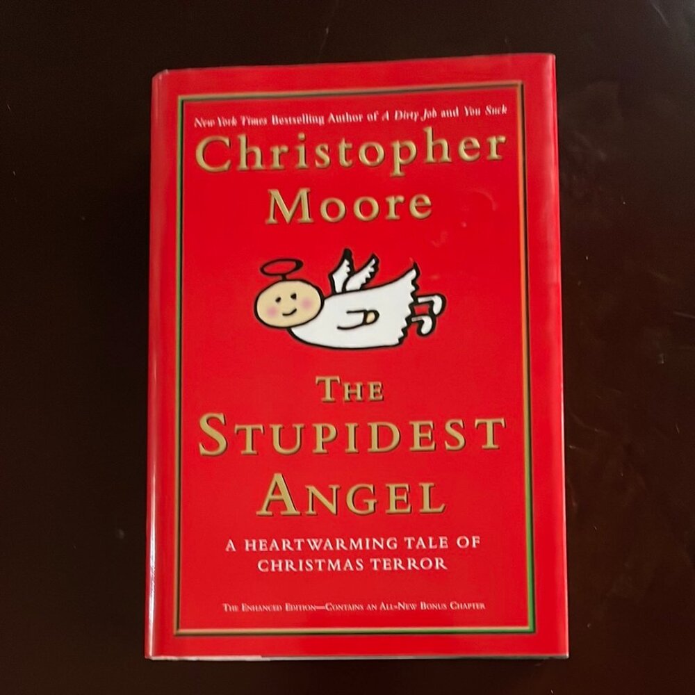 The Stupidest Angel:  Version 2.0 - Moore, Christopher
